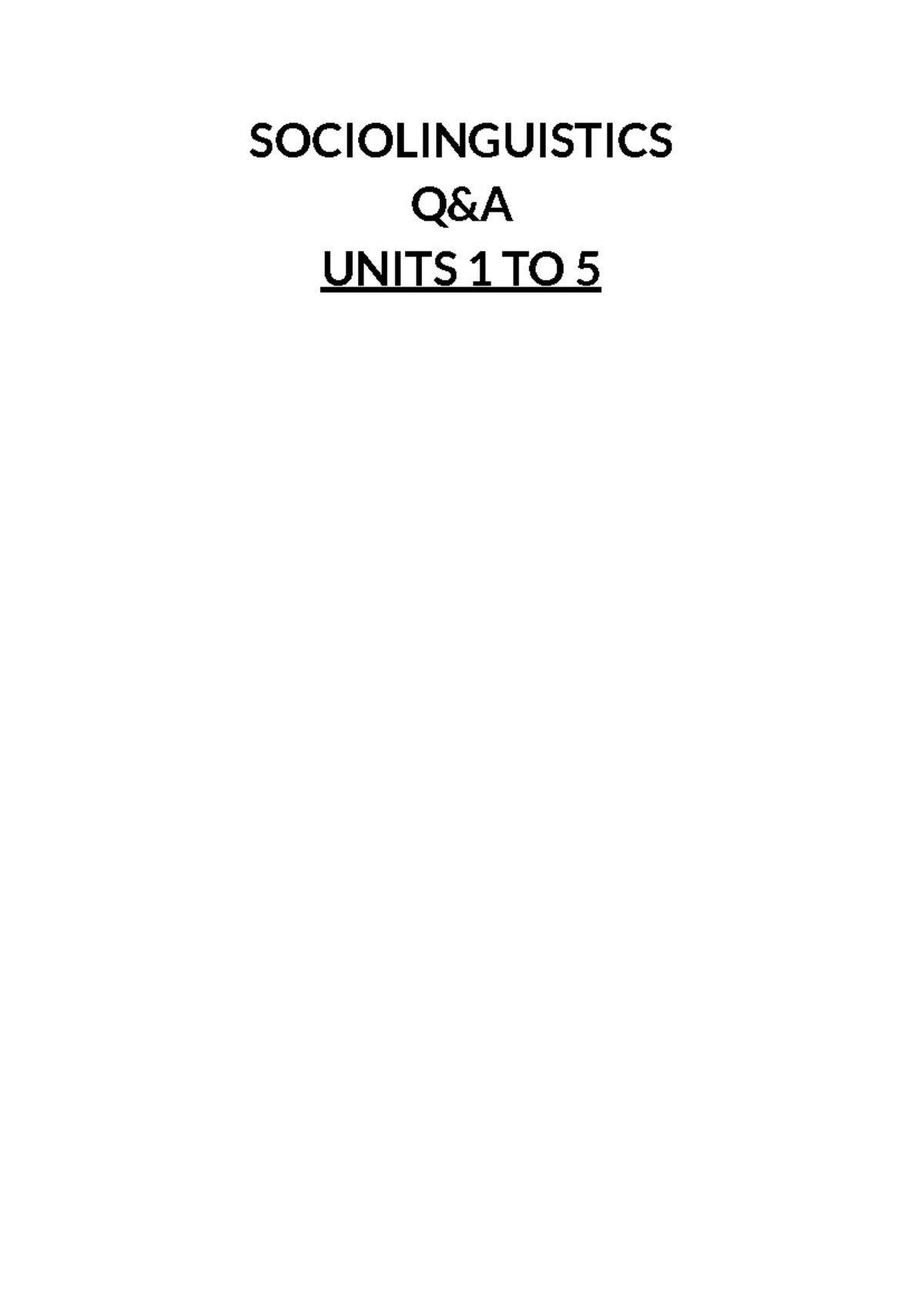 SOCIOLINGUISTICS SOC 101: Units 1-5 Study Guide & Q&A Notes - Studocu