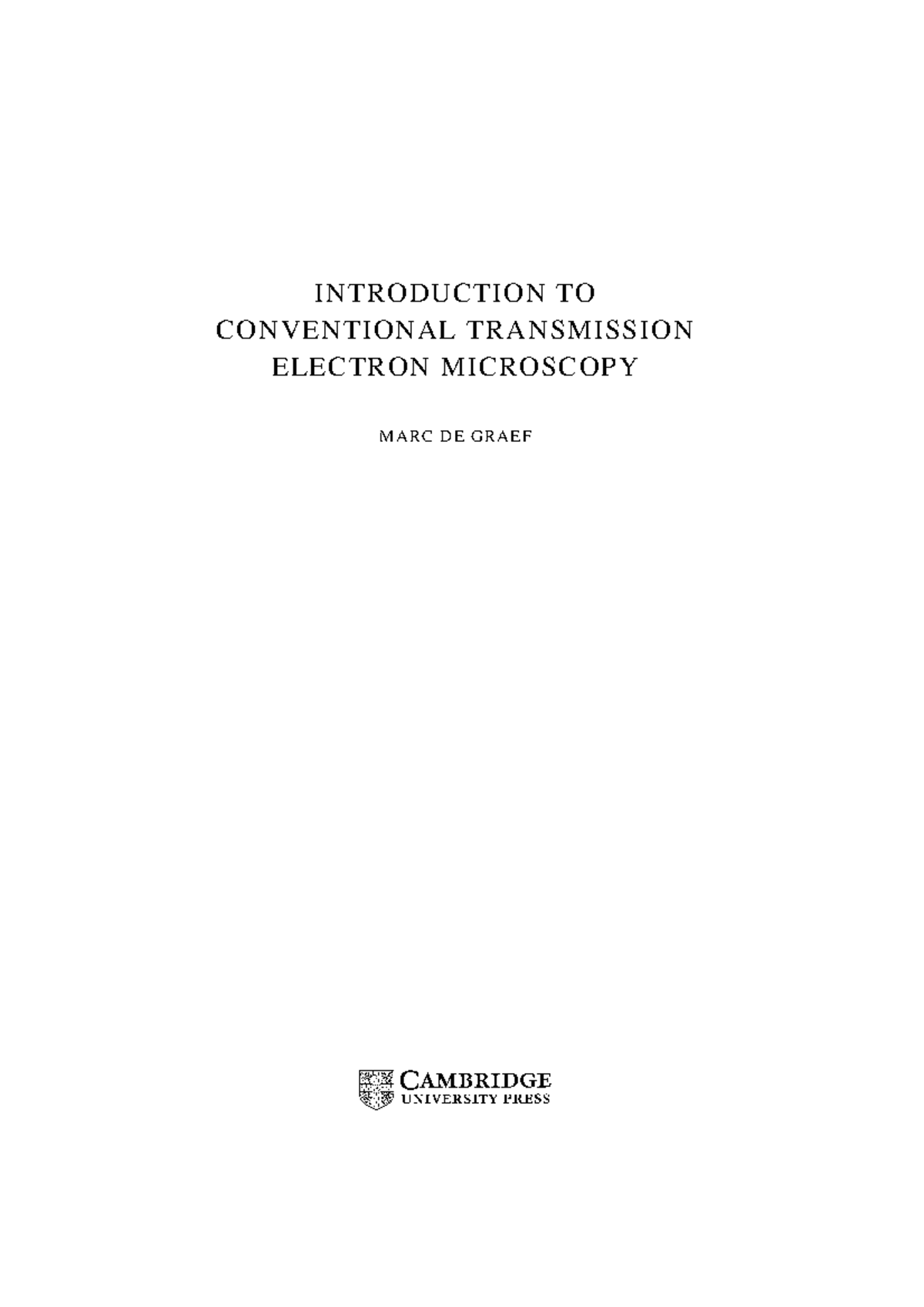 Introduction to Conventional Transmission Electron Microscopy (TEM ...