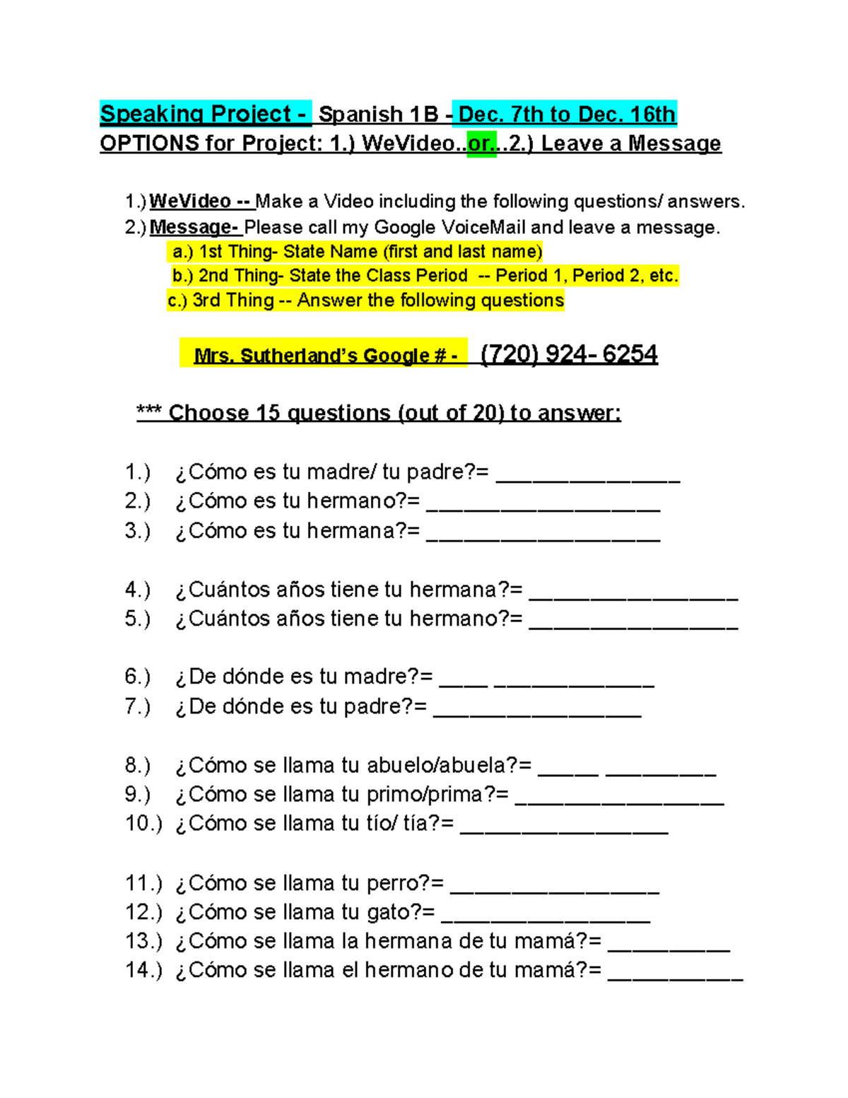 Speaking Project Options for Spanish 1B (Dec 7-16) - Studocu