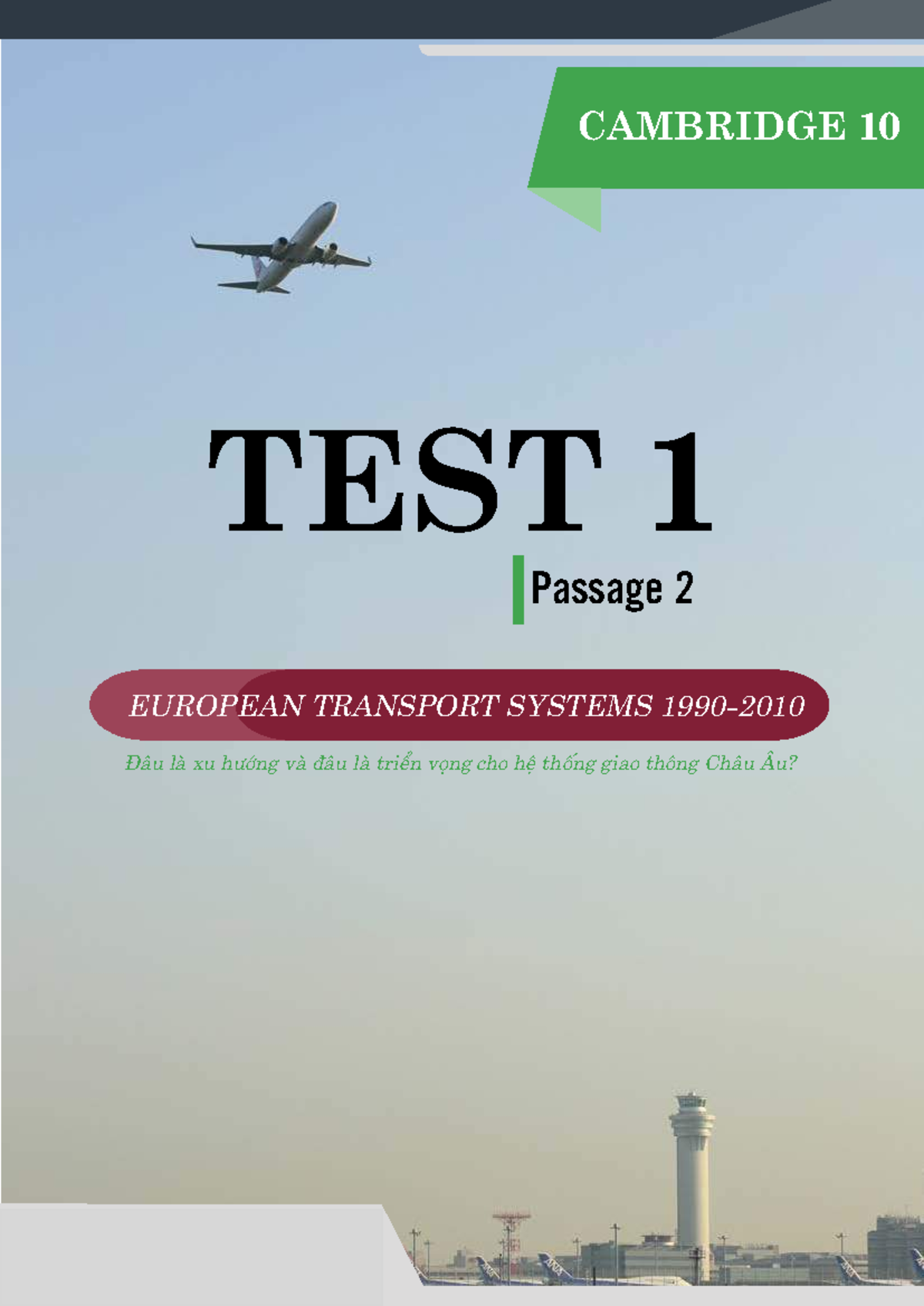 C10 - IELTS Reading Test 1: European Transport Systems Analysis - Studocu
