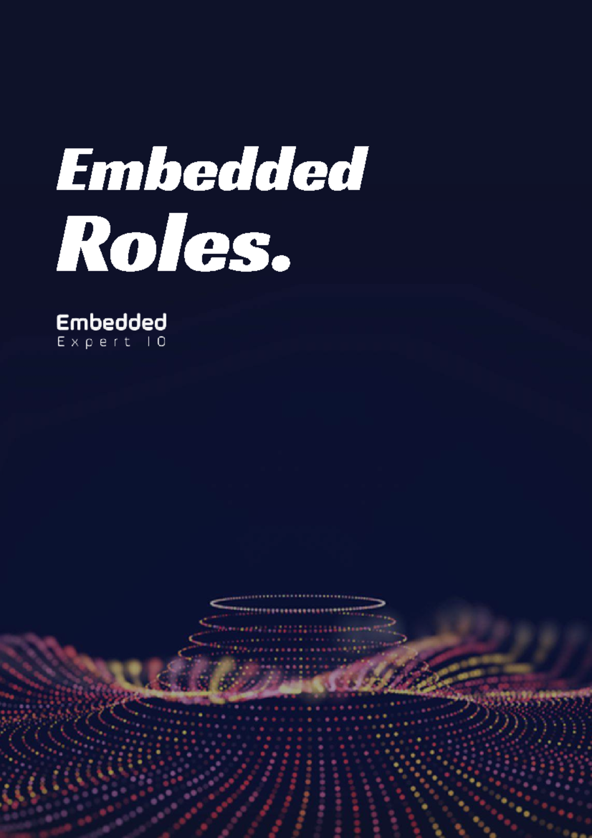 Embedded Roles 2024 - Embedded Roles. TABLE OF CONTENT Our Courses 08 ...