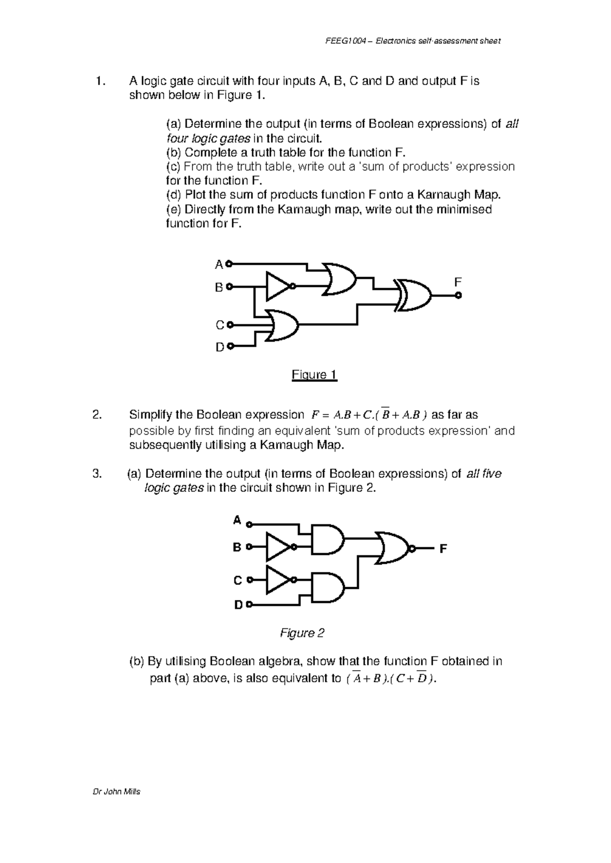 Digital electronics self-assessment questions - A logic gate circuit ...