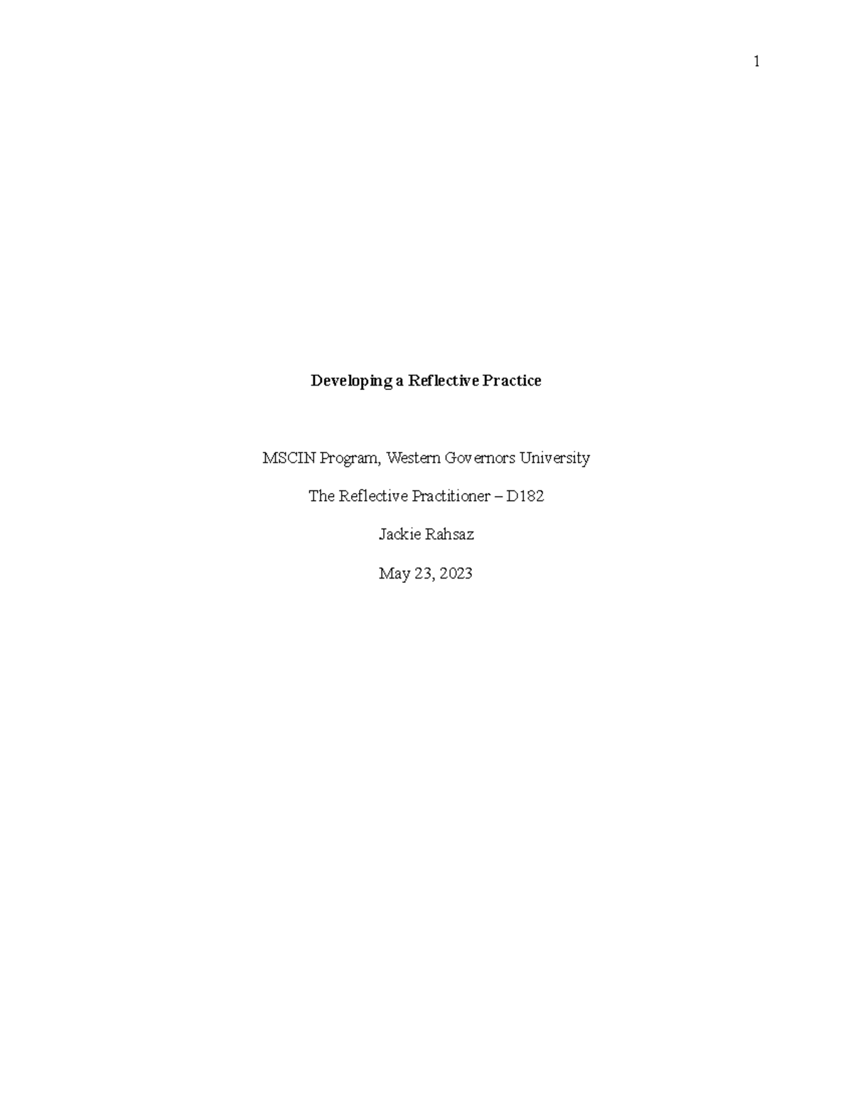 D182 Task 1 - Task 1 submitted and passed - Developing a Reflective ...