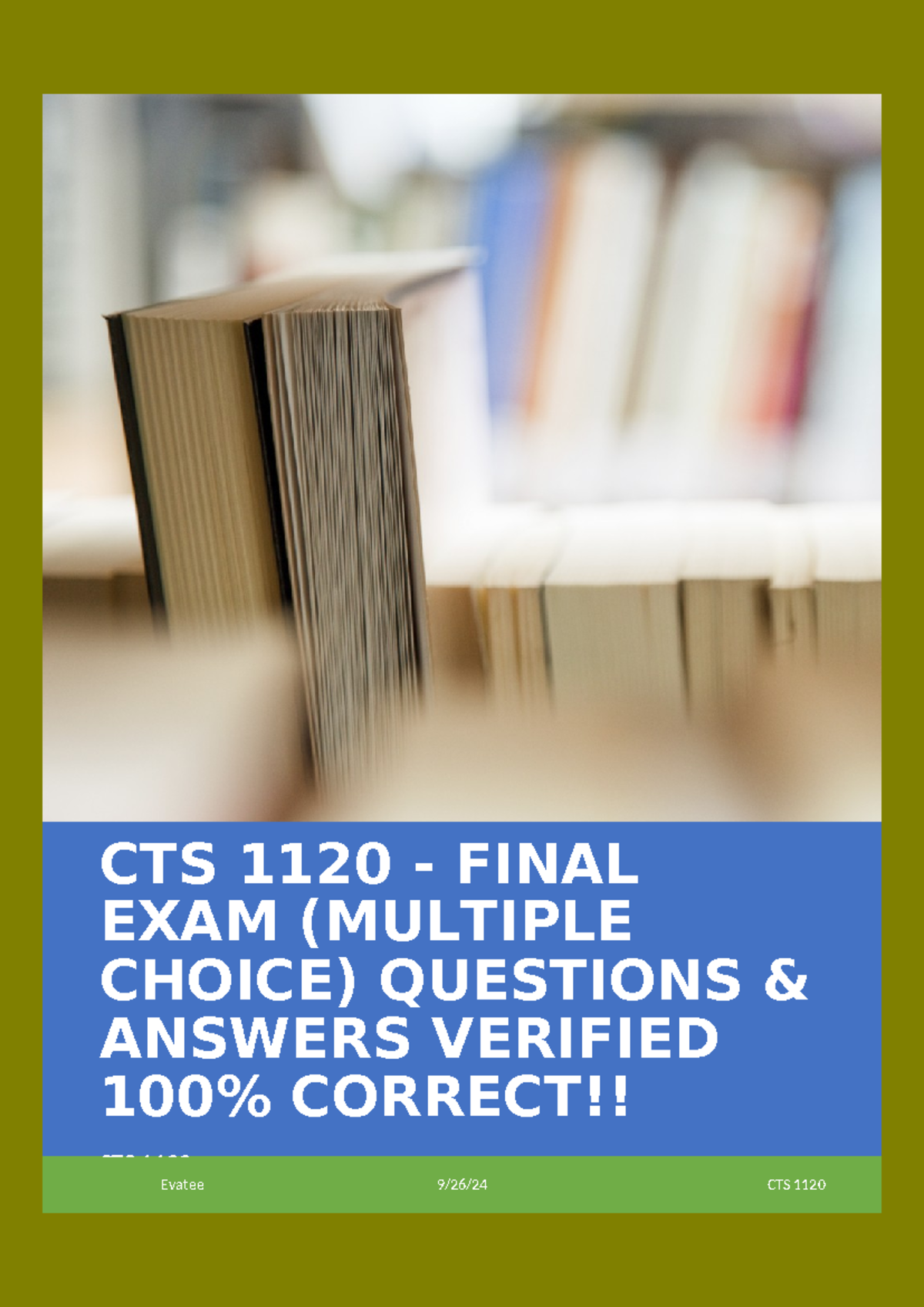 CTS 1120 FINAL EXAM MULTIPLE CHOICE QUESTIONS & ANSWERS VERIFIED - Studocu