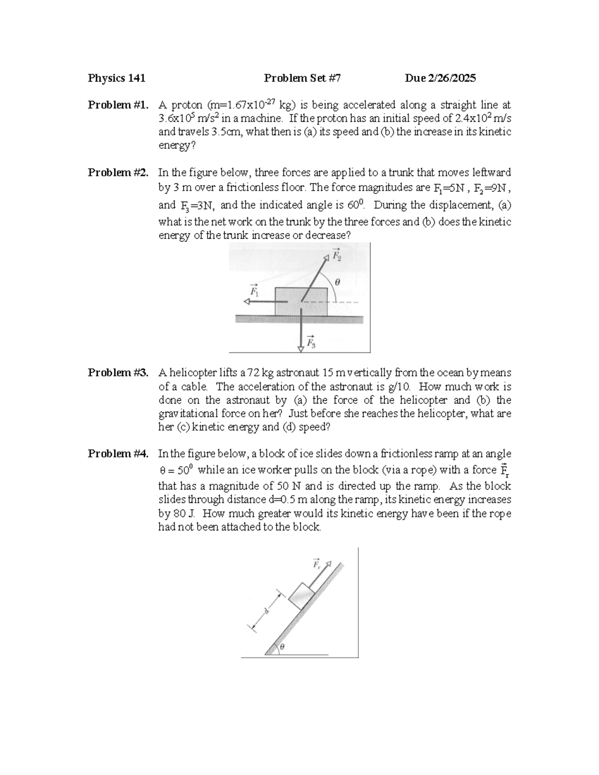 Physics 141 Problem Set #7 - Kinematics and Work Calculations - Physics ...