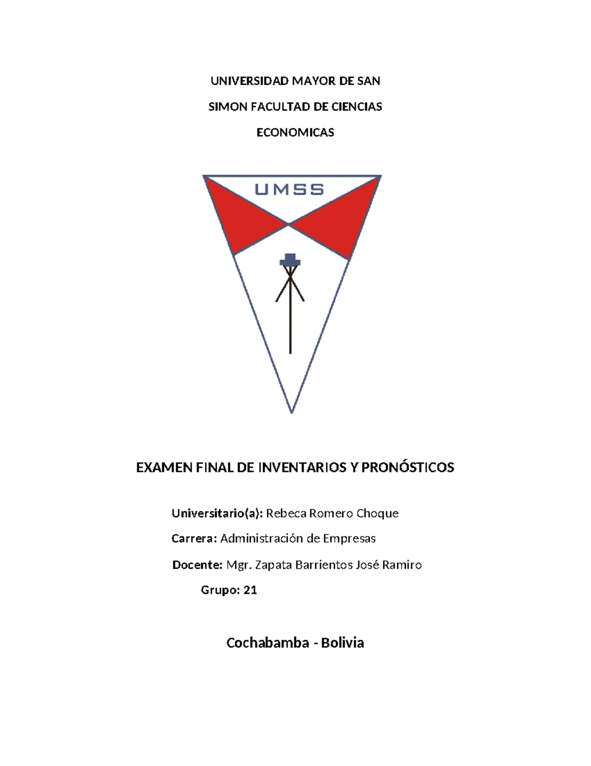 Examen Final de Inventarios y Pronósticos - Adm. Empresas GR 21 - Studocu