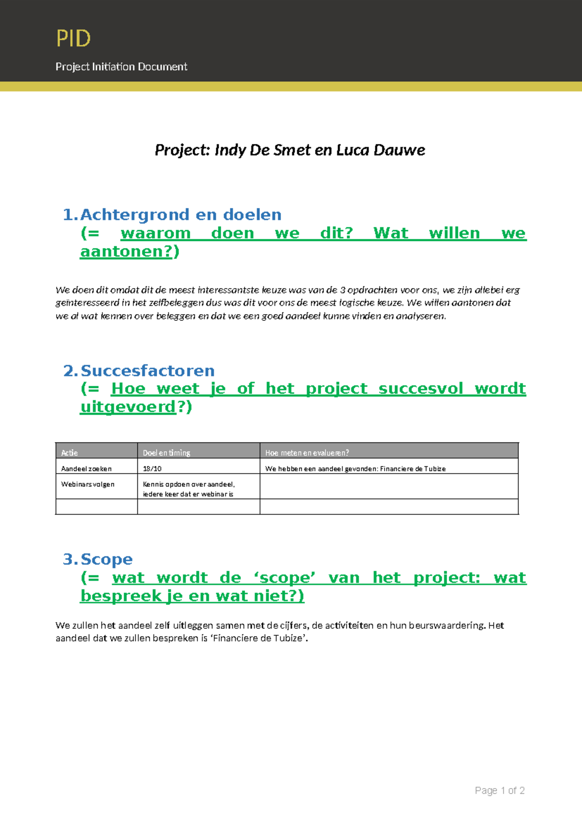 PID Project Initiation Document: Indy De Smet & Luca Dauwe Analysis ...