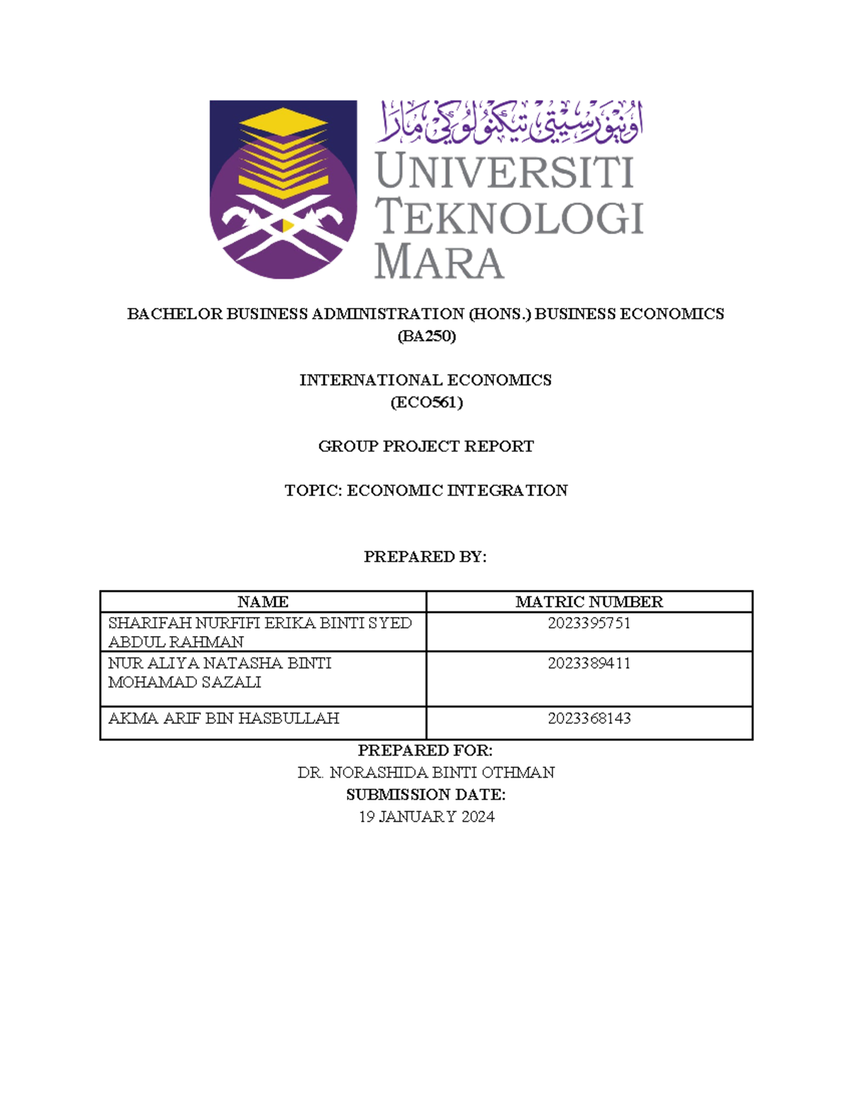 ECO561 - Group Project Report on Economic Integration during Conflict ...