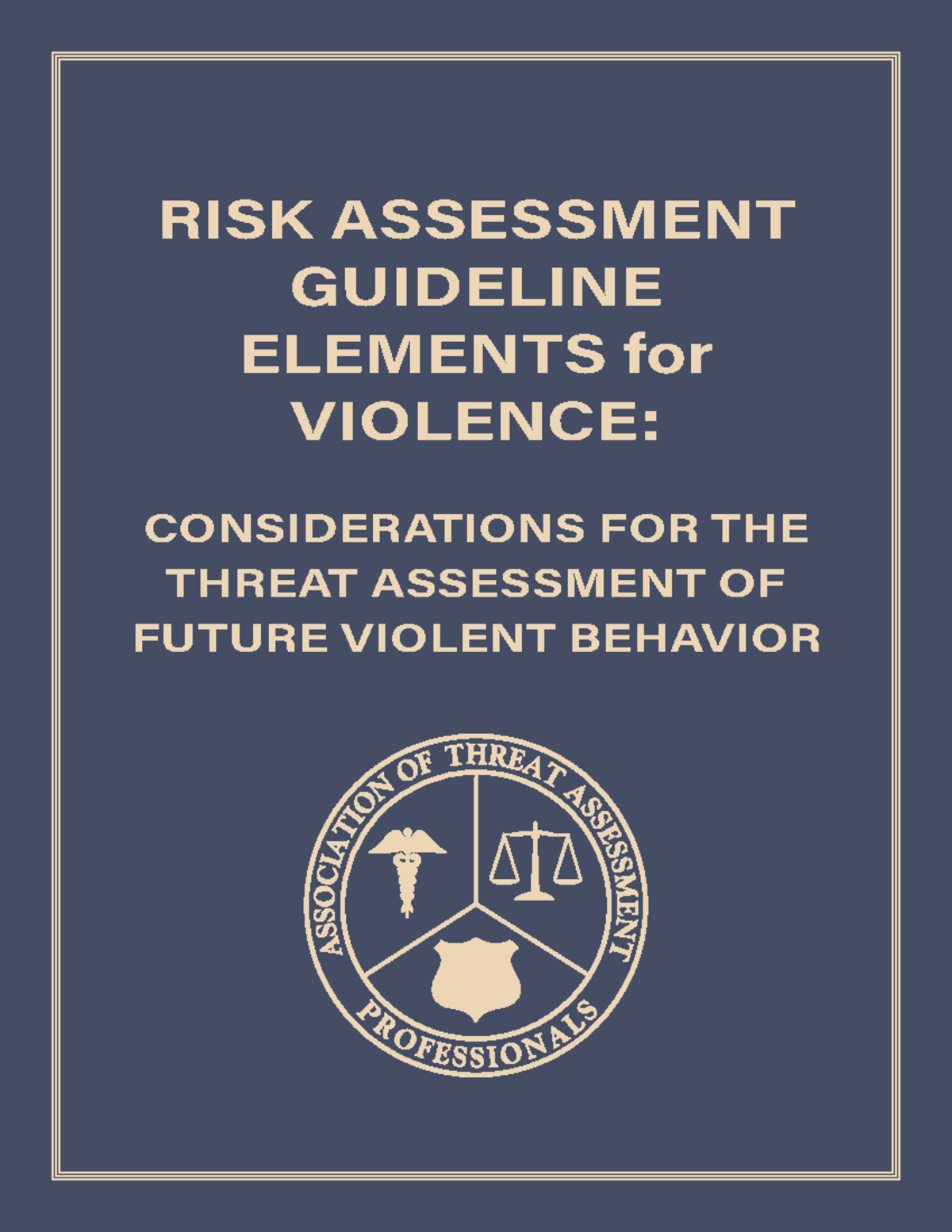 RAGE-V Risk Assessment Guidelines: Evaluating Future Violent Behavior ...