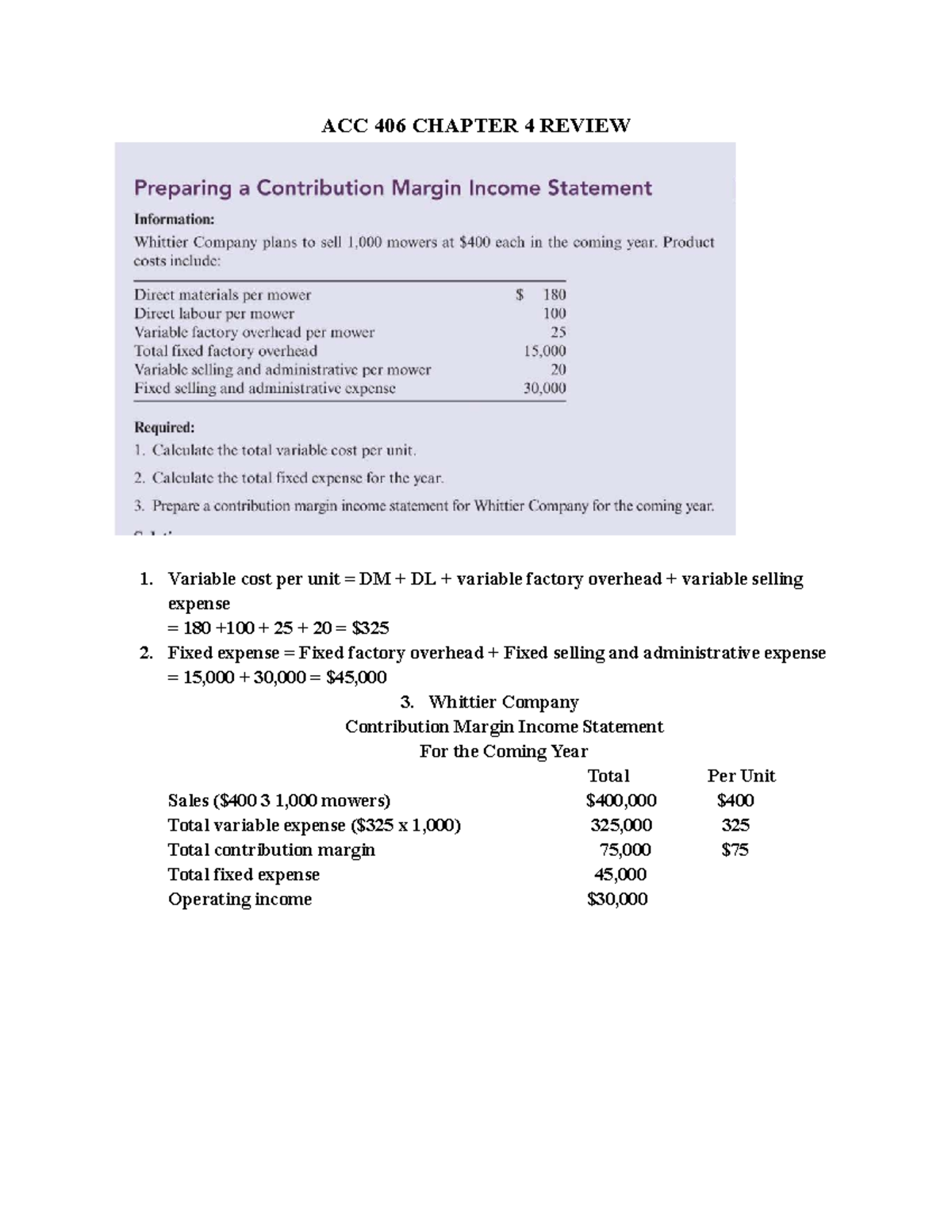 ACC 406 CHAPTER 4 REVIEW: Variable Costs & Contribution Margin Analysis ...