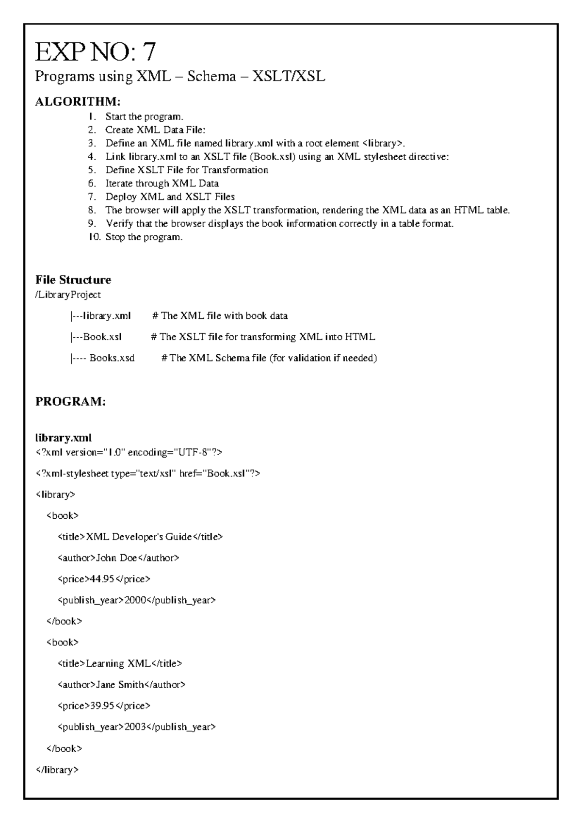 EXP NO: 7 XML Schema Program and Transformation Steps - Studocu