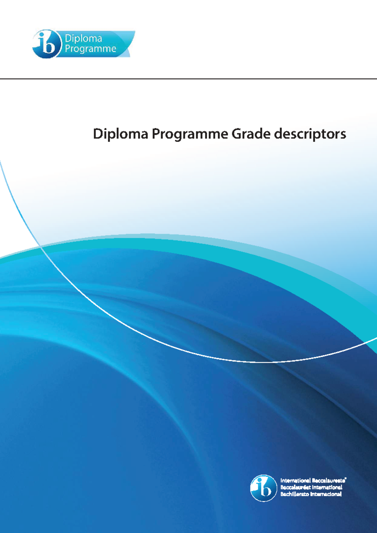 Diploma Programme (DP) Grade Descriptors Overview - Studocu