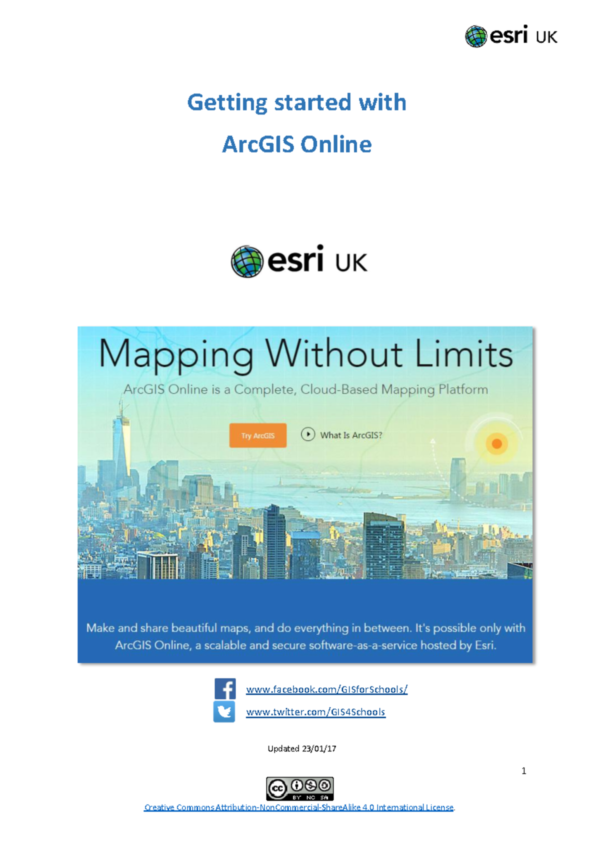Getting started with Arc GIS Online - 1 facebook/GISforSchools/ twitter ...