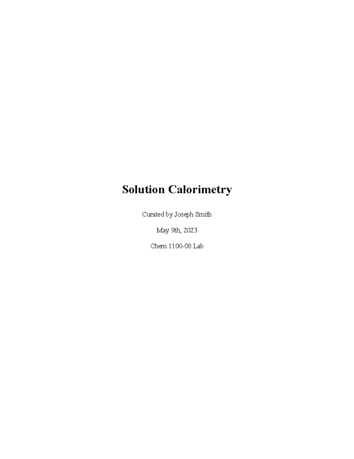 Solution Calorimetry Lab Report - CHEM 1100-08 Analysis - Studocu