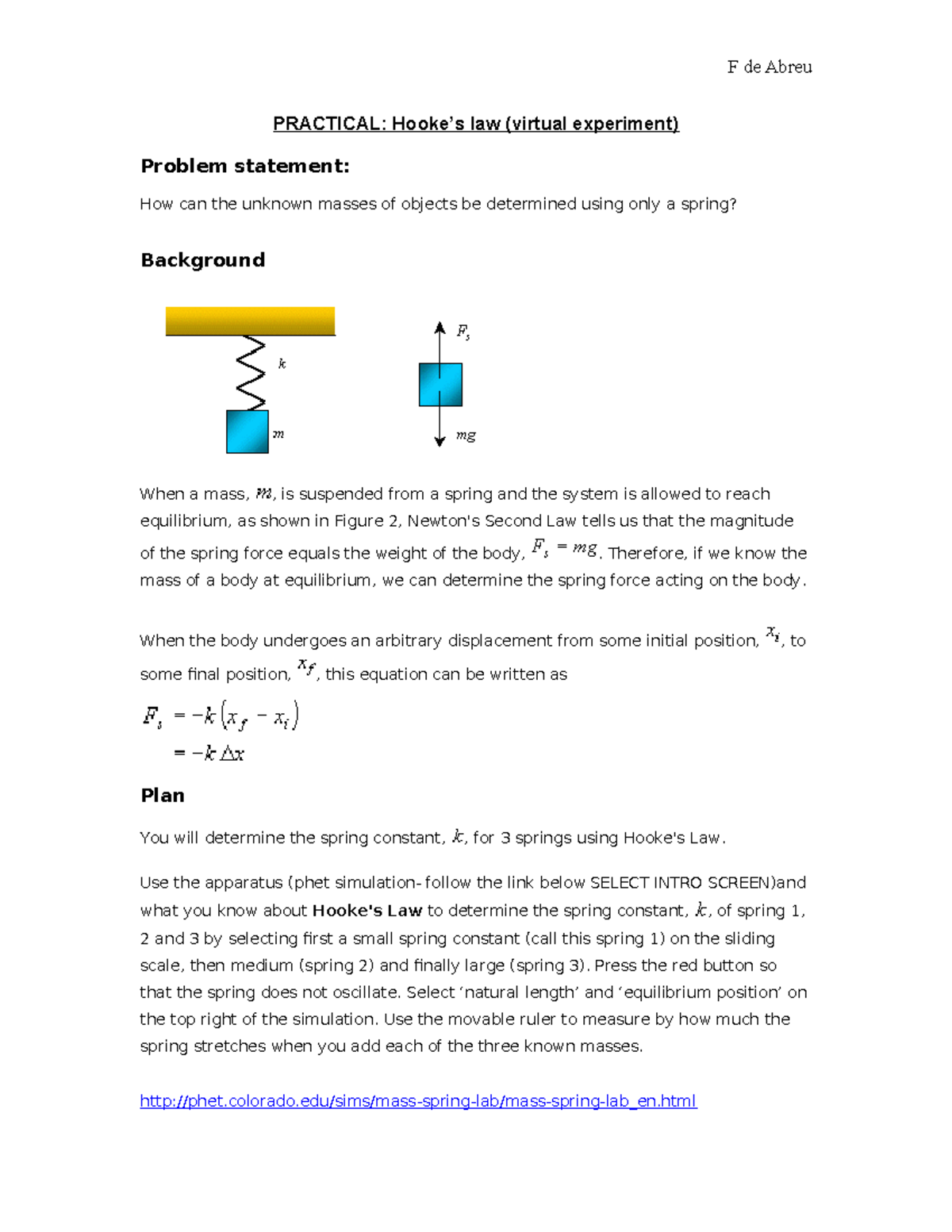 Hooke's Law Practical 2: Determining Spring Constants (Test 2) - Studocu