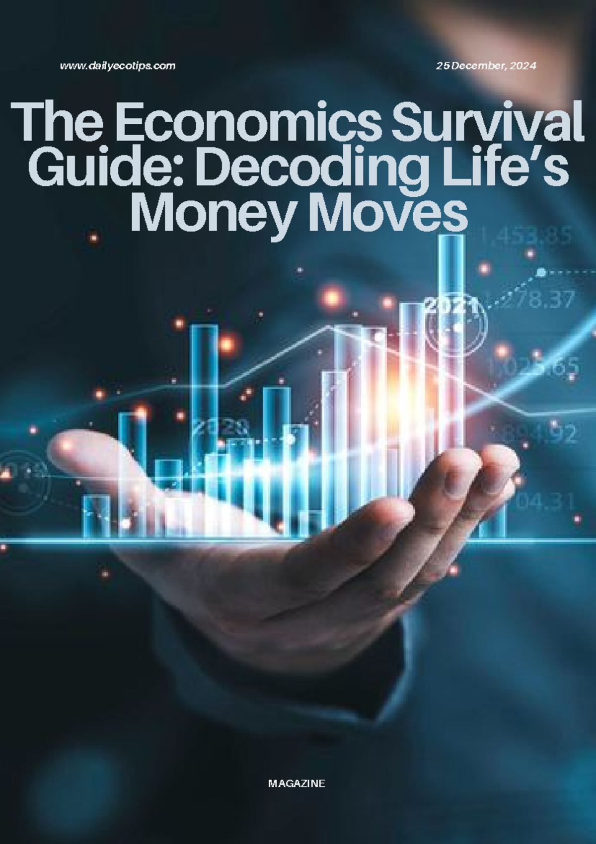 Group 10(B) 90,92,94,96 - dailyecotips 25 December, 2024 MAGAZINE The Economics Survival Guide ...