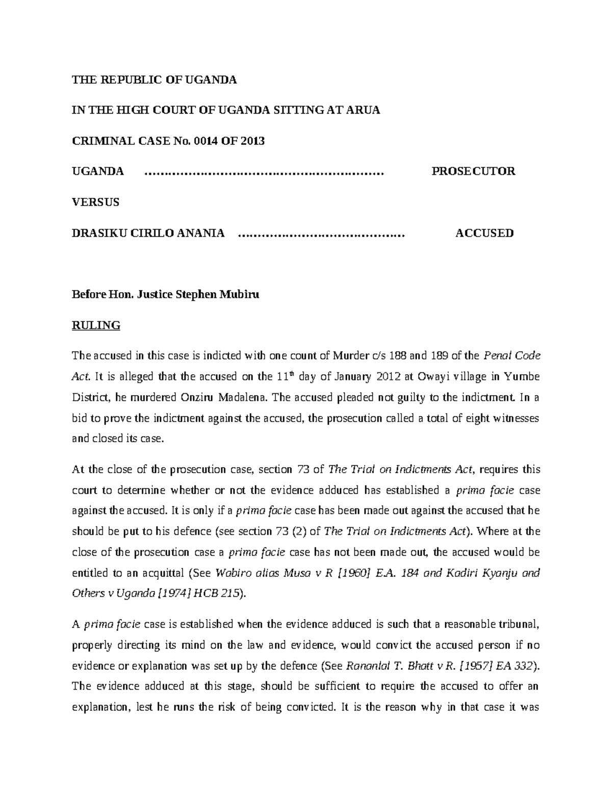 Uganda v. Drasiku: High Court Ruling on Murder Case No. 0014/2013 - Studocu
