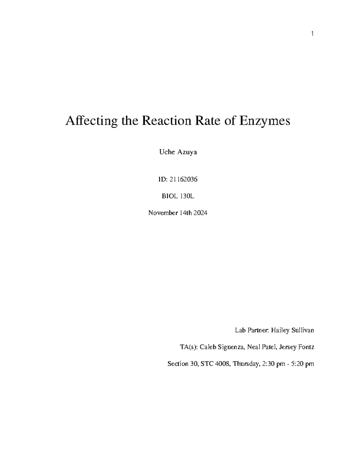 BIOL Lab report - Affecting the Reaction Rate of Enzymes Uche Azuya ID ...