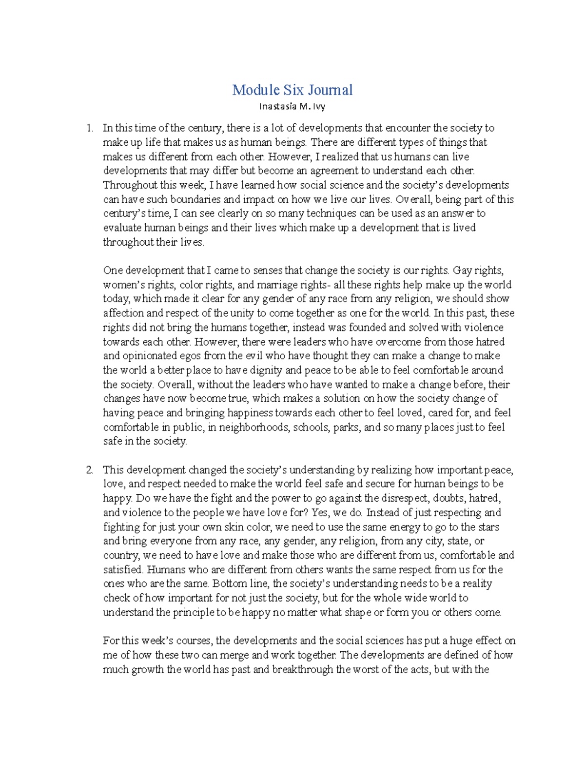 Module Six Journal 1 - Module Six Journal Inastasia M. Ivy In this time ...
