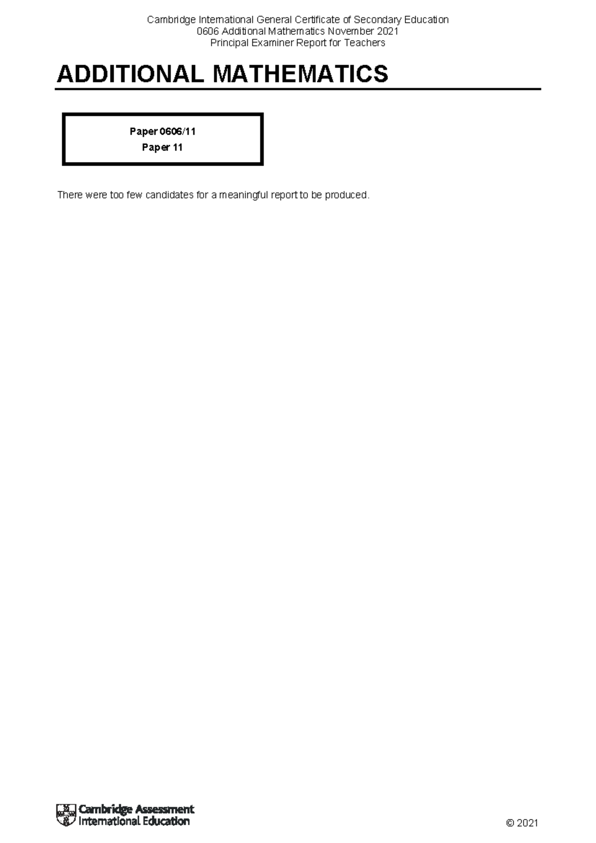 0606 Additional Mathematics W21 Principal Examiner Report for Teachers ...