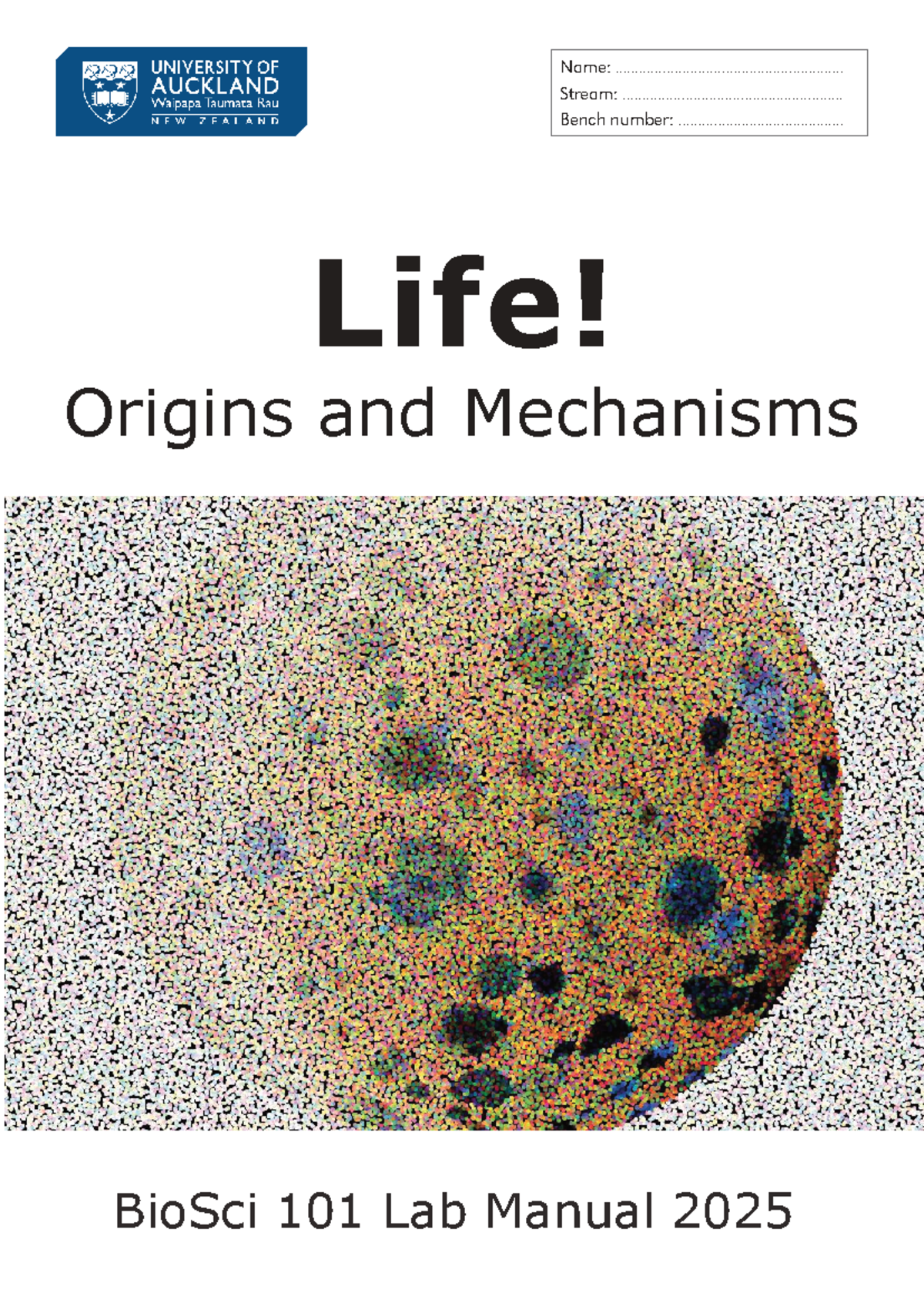 BIOSCI 101 Lab 1: Life! Origins & Mechanisms Lab Guide 2025 - Studocu