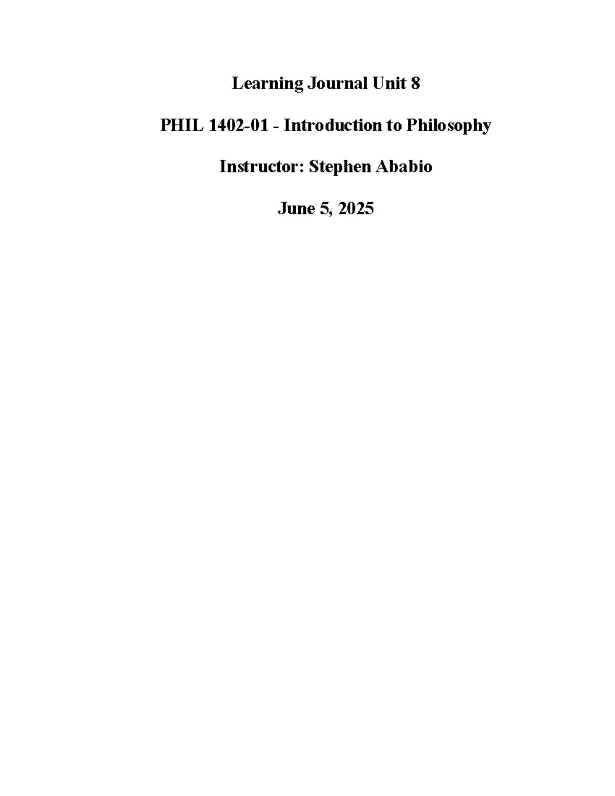 Learning Journal Unit 8: Insights from PHIL 1402-01 on Ethics and ...