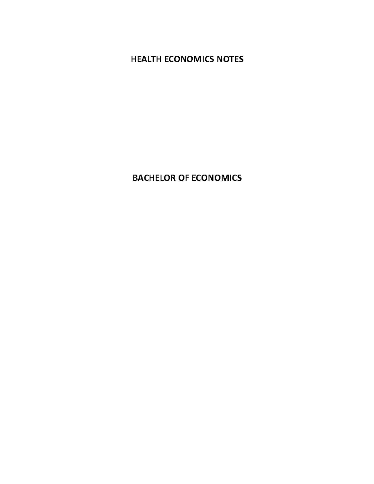 Health Economics Notes - Bachelor of Economics (Unit 1 Overview) - Studocu