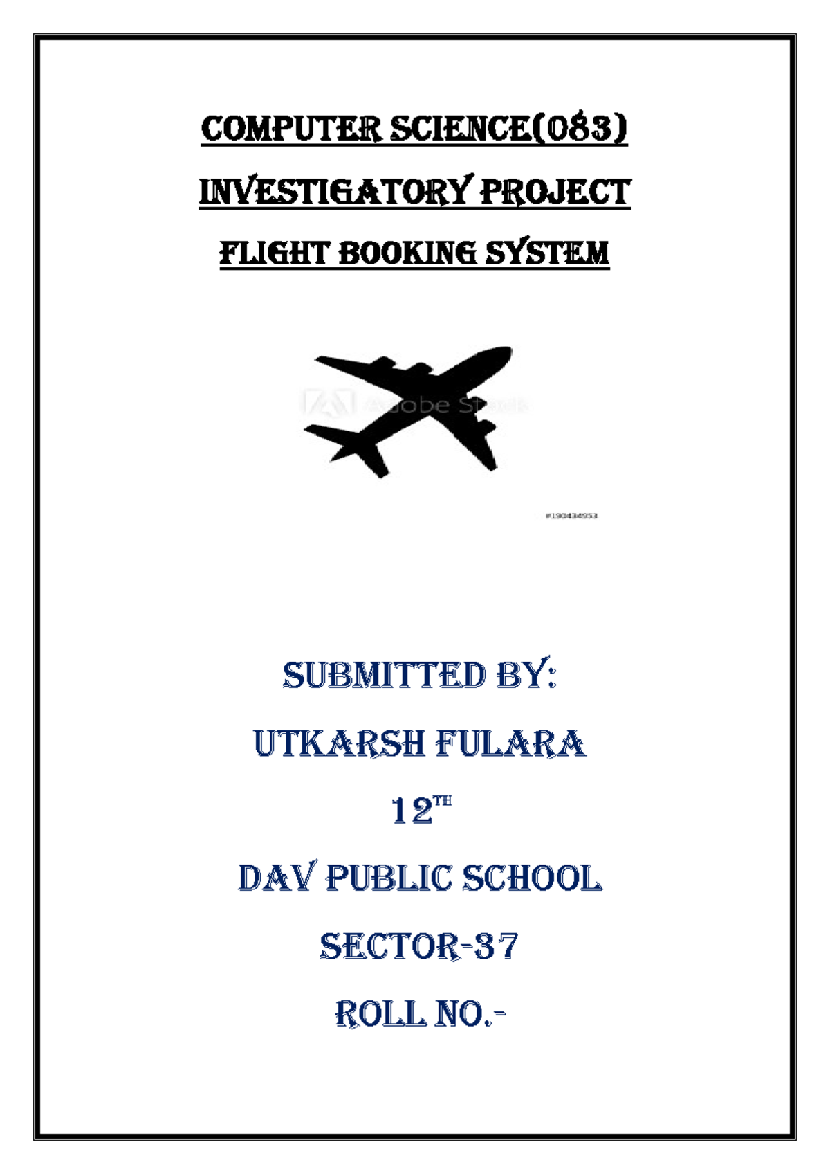 Sample project file - COMPUTER SCIENCE( 083 ) INVESTIGATORY PROJECT ...