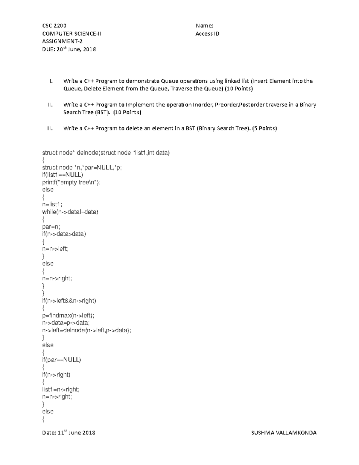Assignment 2 (Q) - CSC 2200 COMPUTER DUE: 20th June, 2018 Name: Access ...