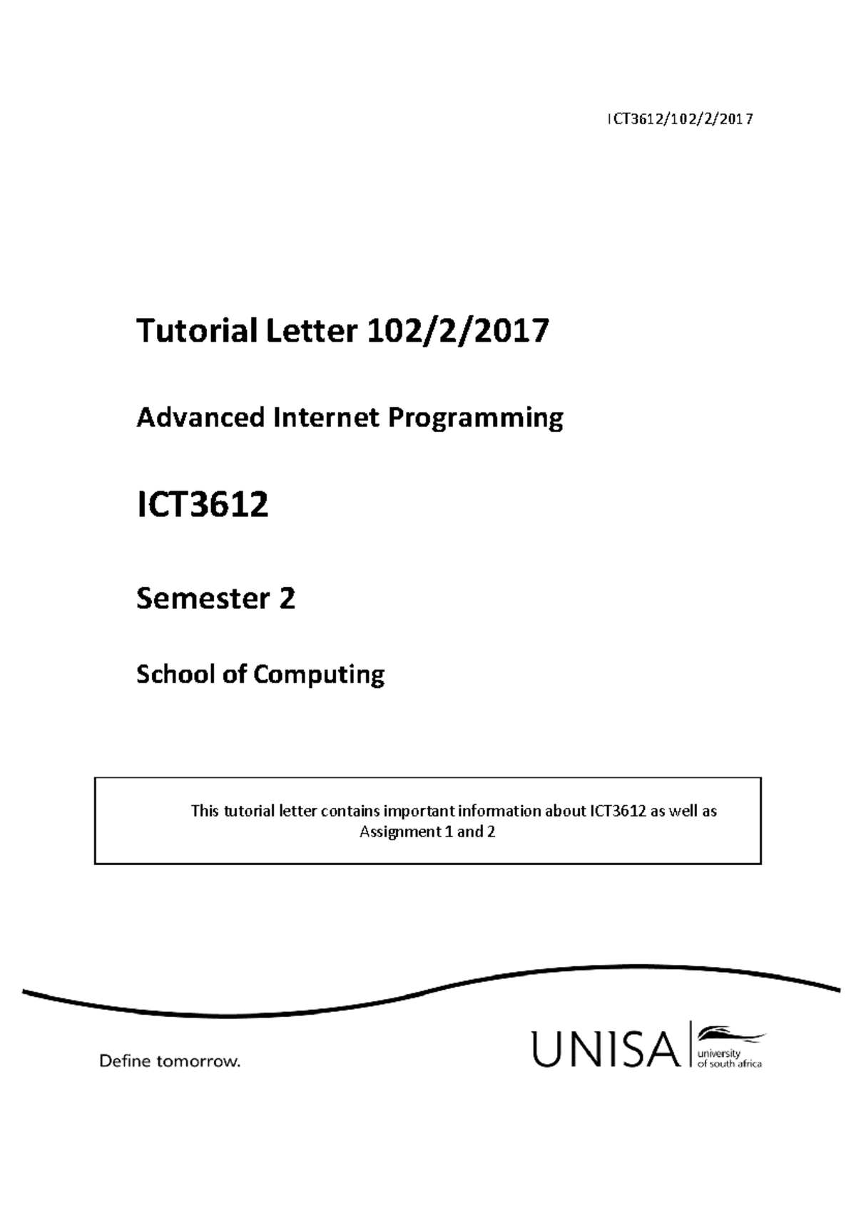 ICT3612 102 2 2017 - Tutorial Letter 102/2/ Advanced Internet ...