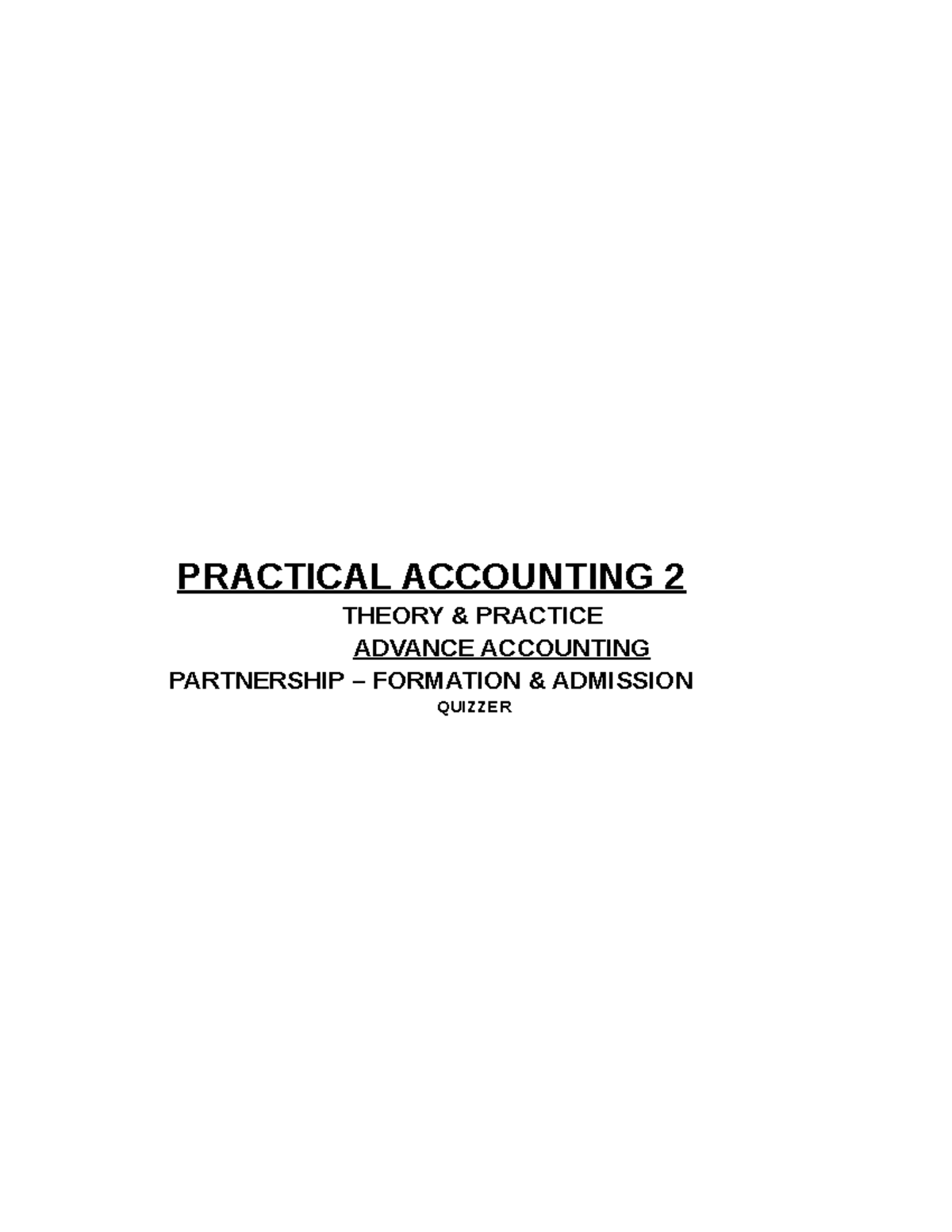 PRACTICAL ACCOUNTING 2: Partnership Formation Admission Quiz Notes ...