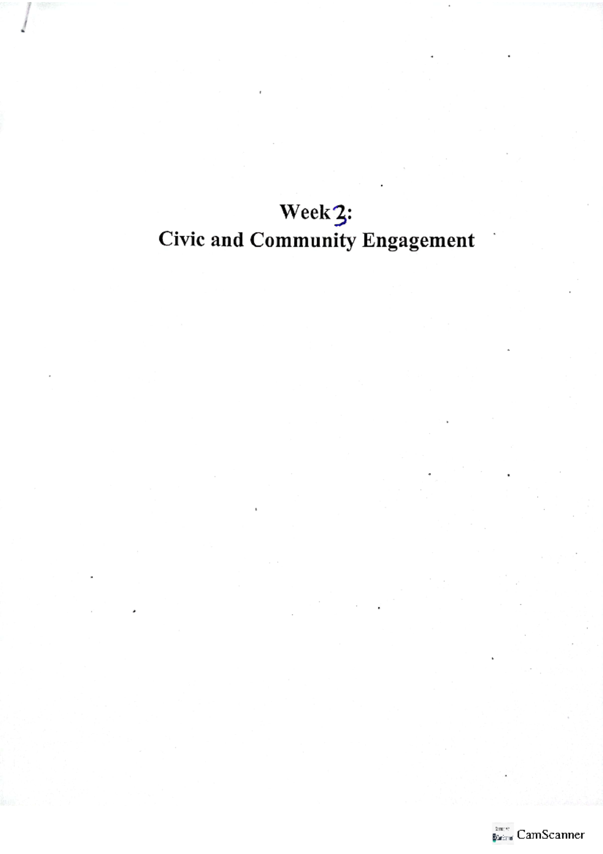 Week 3 - Lecture notes of mine - Week?: Civic and Community Engagement ...
