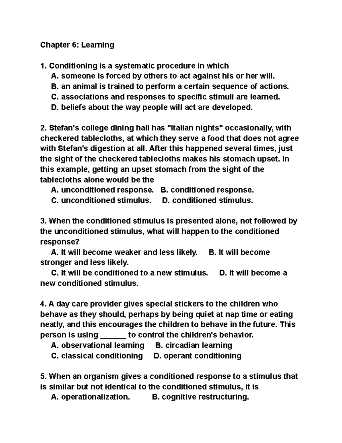 study materials for exam - Chapter 6: Learning Conditioning is a ...
