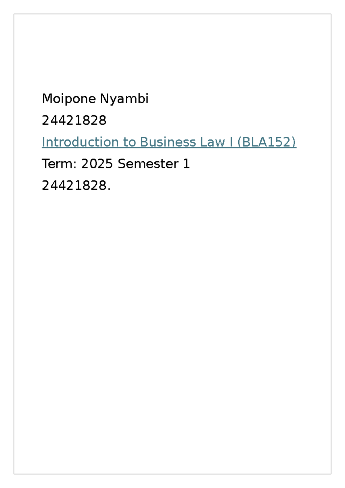 BLA152 - Introduction to Business Law I: Key Concepts & Case Analysis ...
