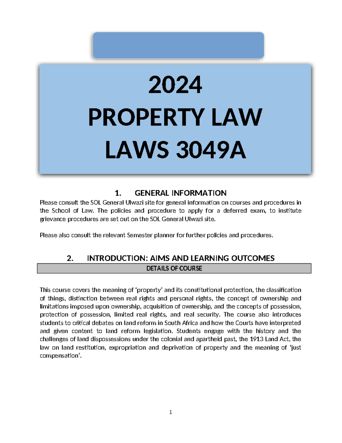 Property law LAWS3049A course outline Final 2024 - 1. GENERAL ...