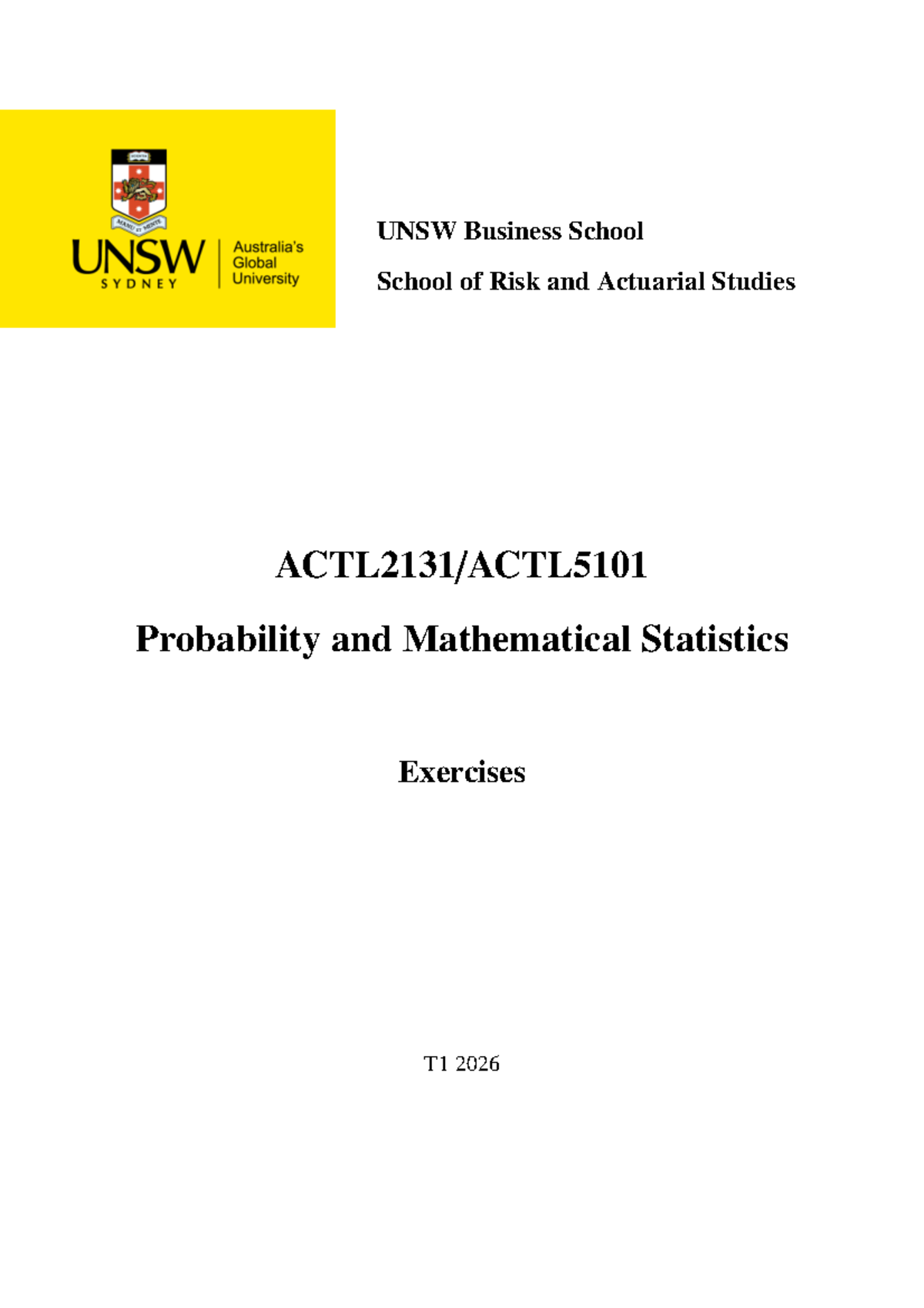 ACTL2131 Probability and Mathematical Statistics Exercises T1 2025 ...