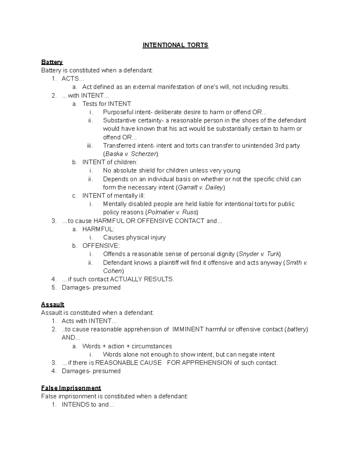 Torts - INTENTIONAL TORTS Battery Battery is constituted when a ...