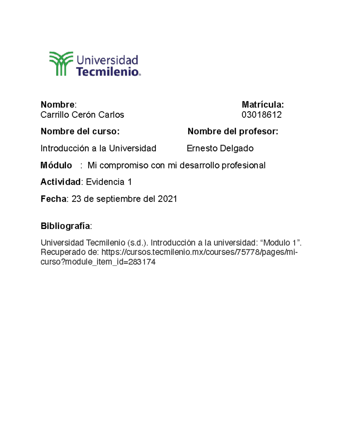 Introducción a la Universidad - Evidencia 1 -Mi compromiso con mi ...