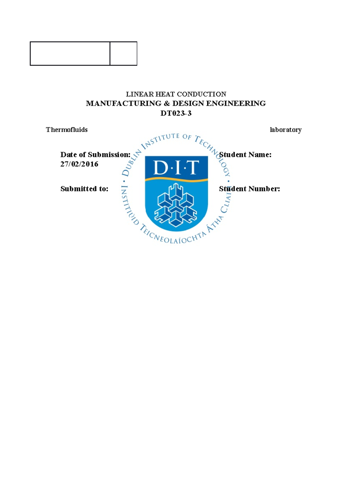 Lab Report - DT023 Thermofluids Lab 1: Linear Heat Conduction Analysis ...