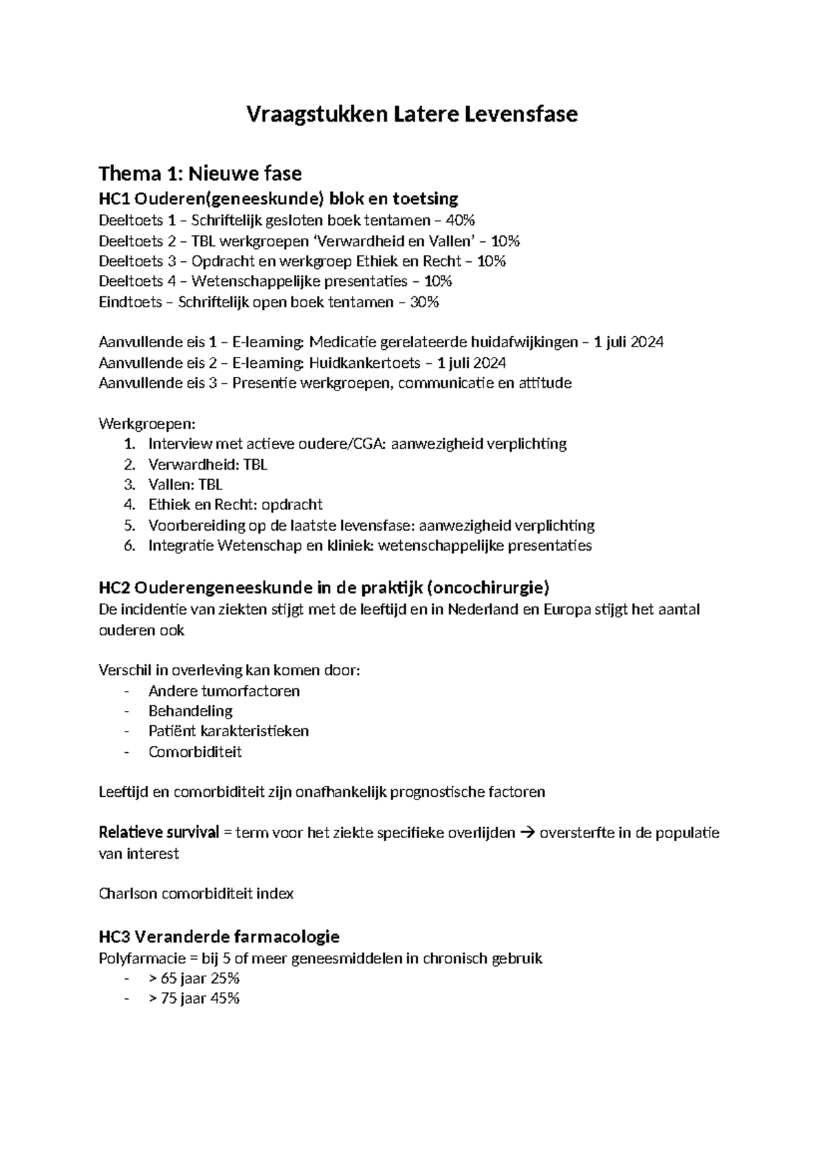 Vraagstukken Latere Levensfase HC1: Ouderen Geneeskunde en Toetsing ...