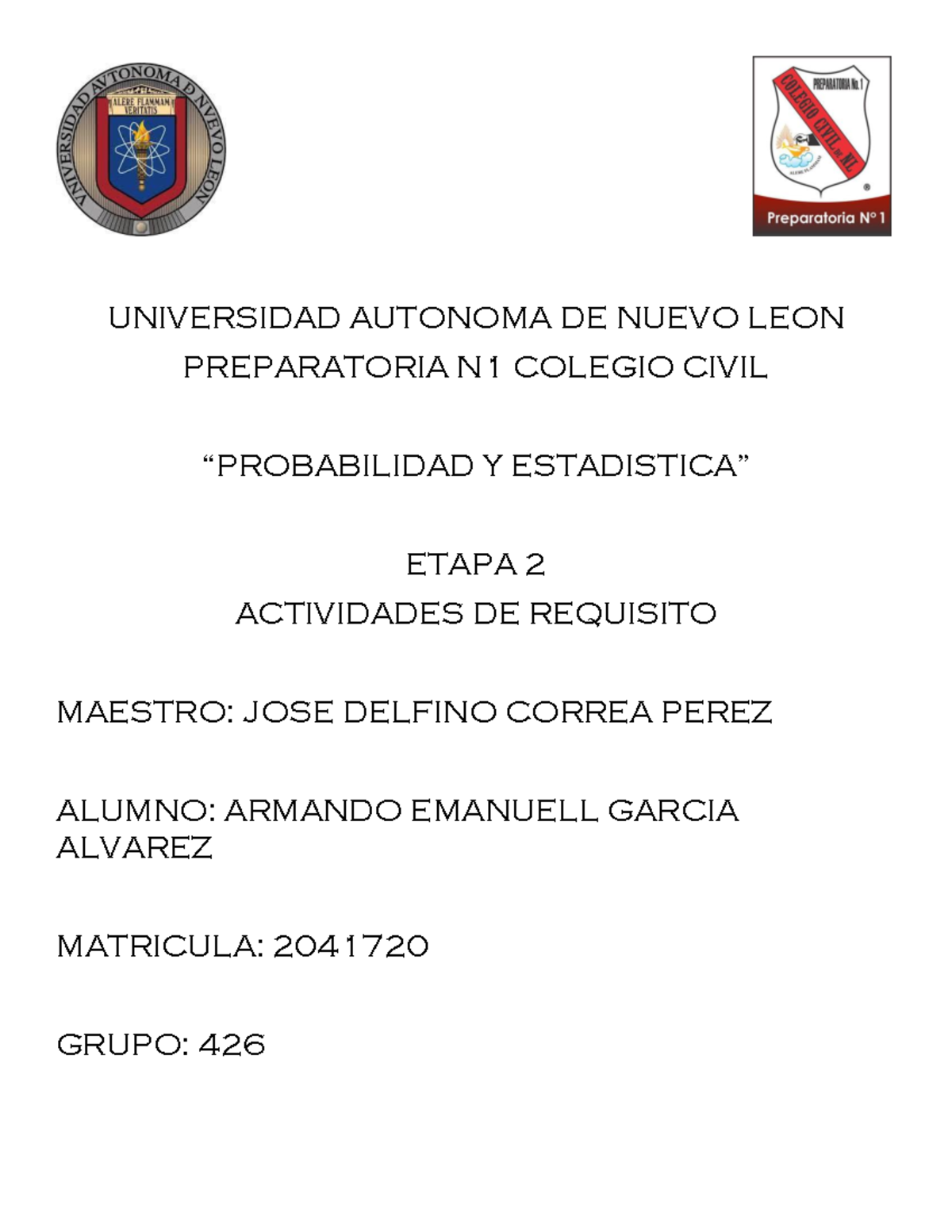 Actividad de requisito etapa 2 Probabilidad y estadística - UNIVERSIDAD ...