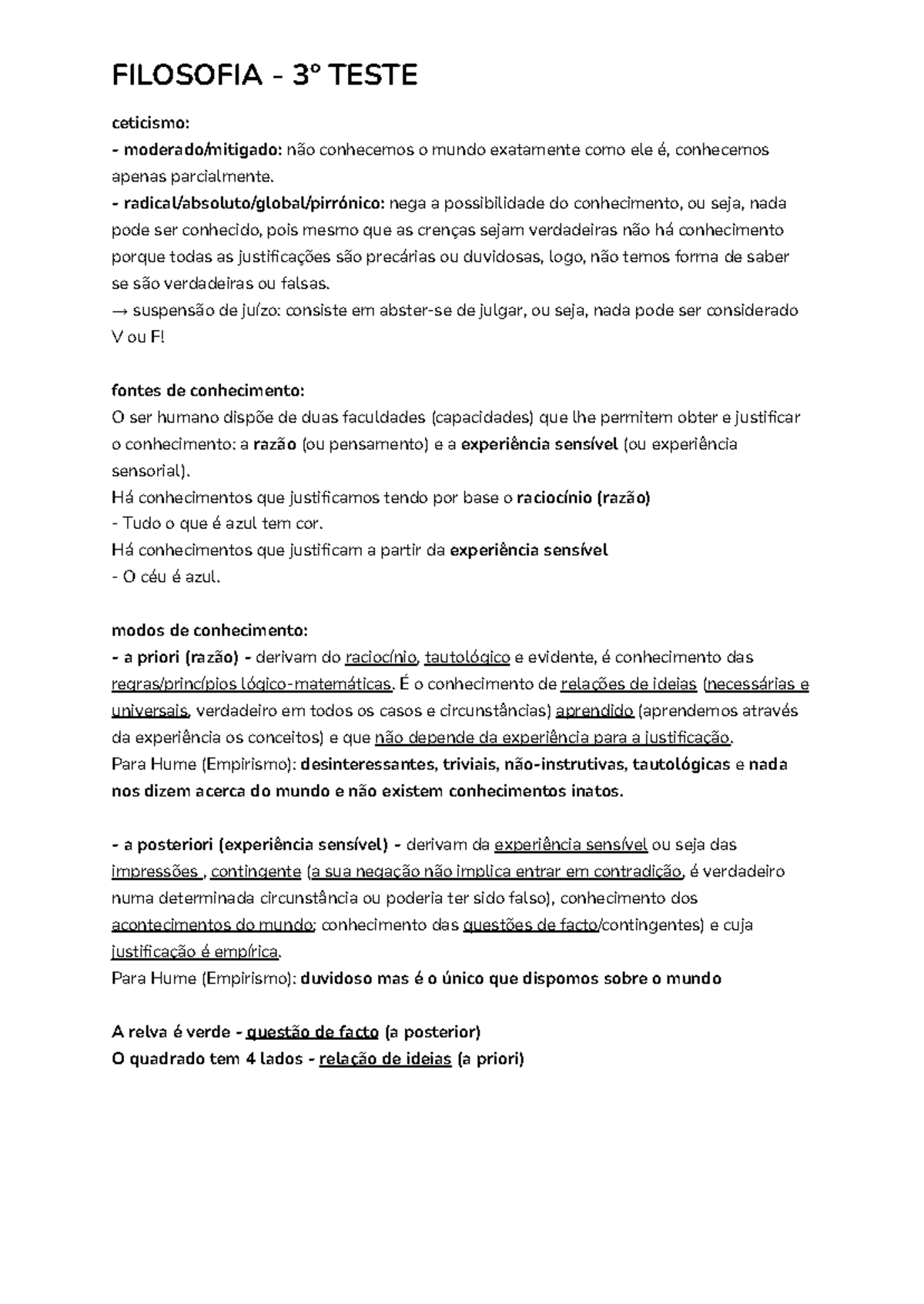 Filosofia 3 teste - Resumo - ceticismo: moderado/mitigado: não ...