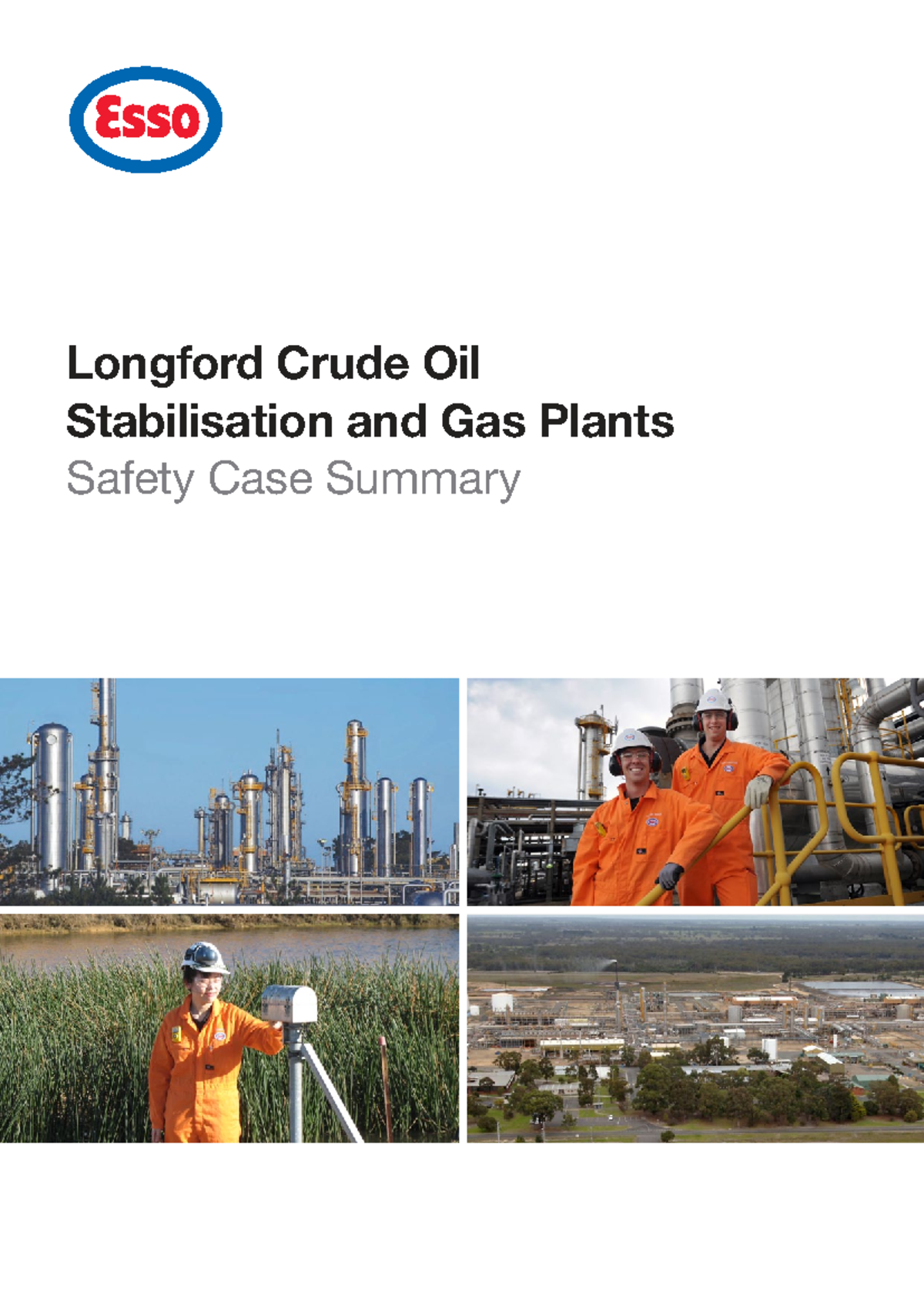 Longford Crude Oil Stabilisation & Gas Plants Safety Case Summary 2013 ...