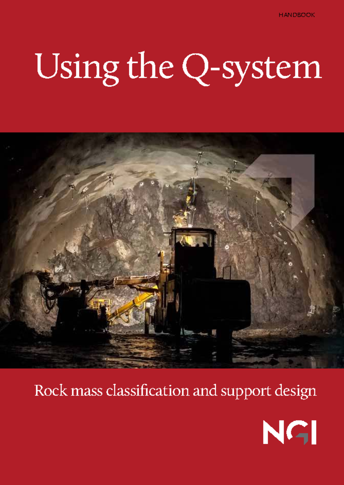 Handbook on Rock Mass Classification and Support Design (Q-System) 2015 ...