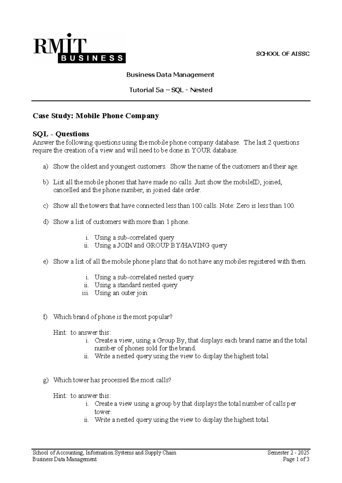 SCHOOL OF AISSC Business Data Management T5a SQL Nested Case Study ...