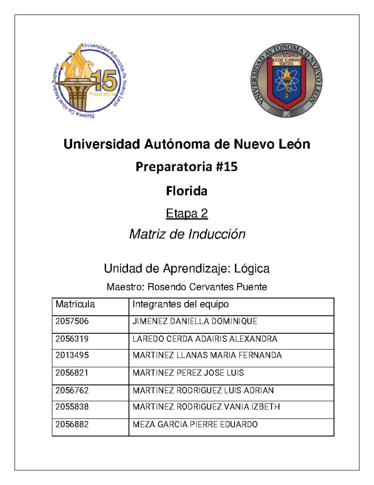 Logica evidencia 2 - Universidad Autónoma de Nuevo León Preparatoria ...