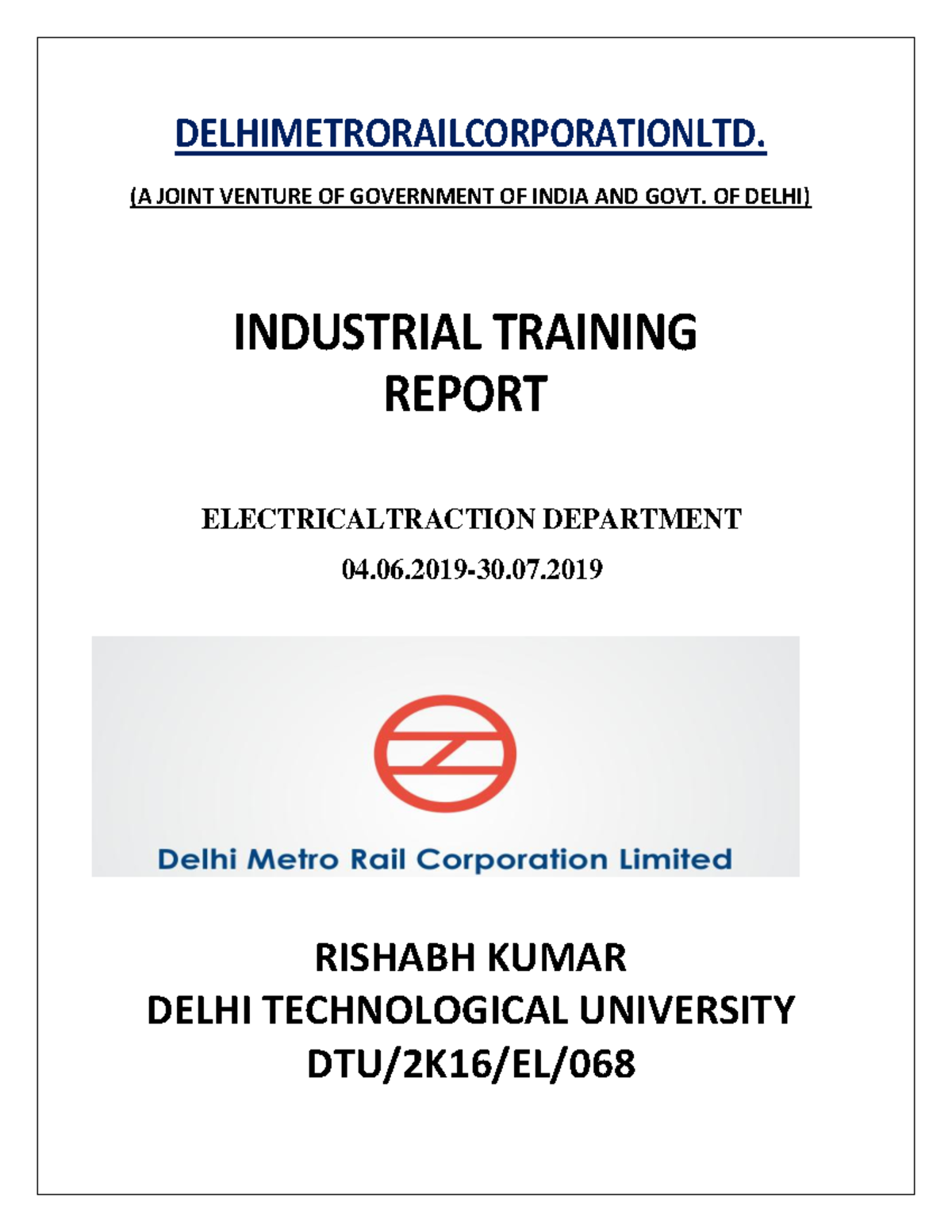 Internship Report on DMRC - Industrial Training Insights at DTU - Studocu