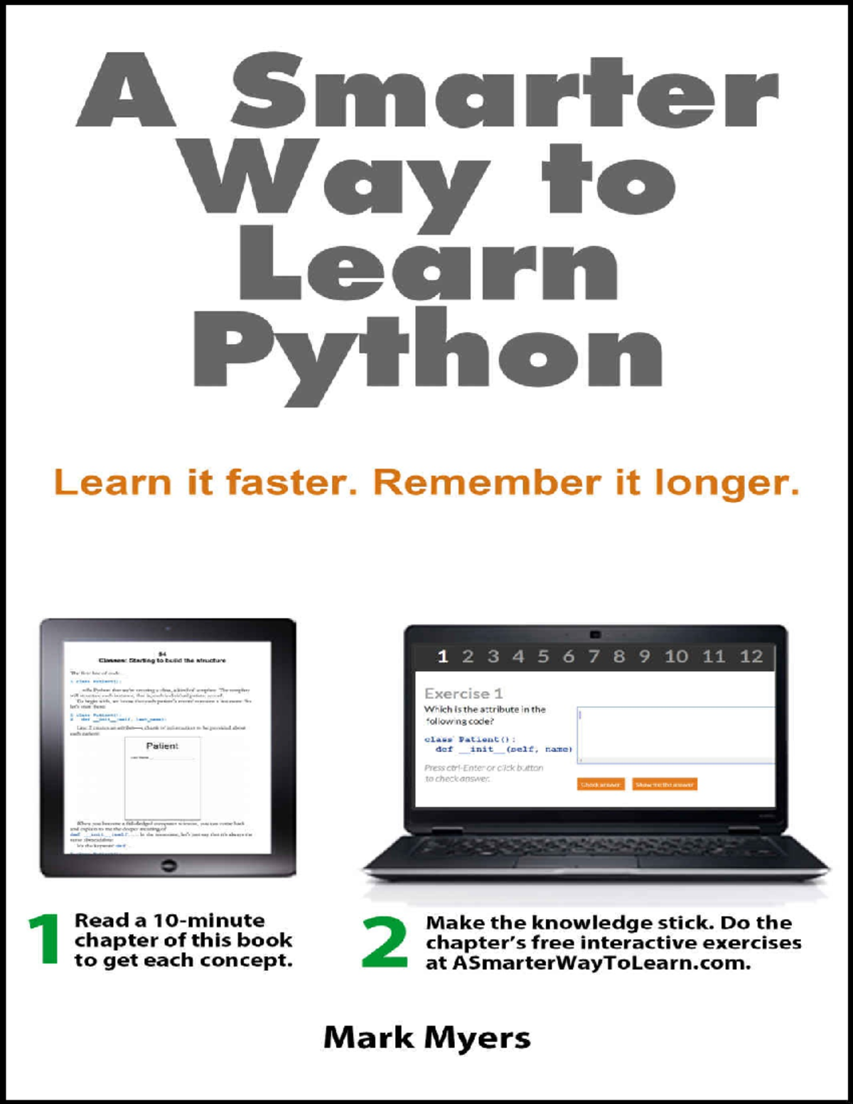 A Smarter Way to Learn Python - Learn it faster. Remember it longer. by ...