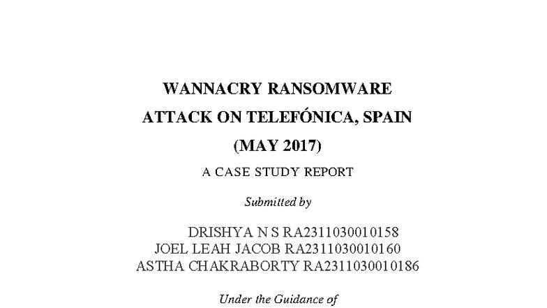 WannaCry Ransomware Attack on Telefónica: A Case Study (CS-FT4) - Studocu