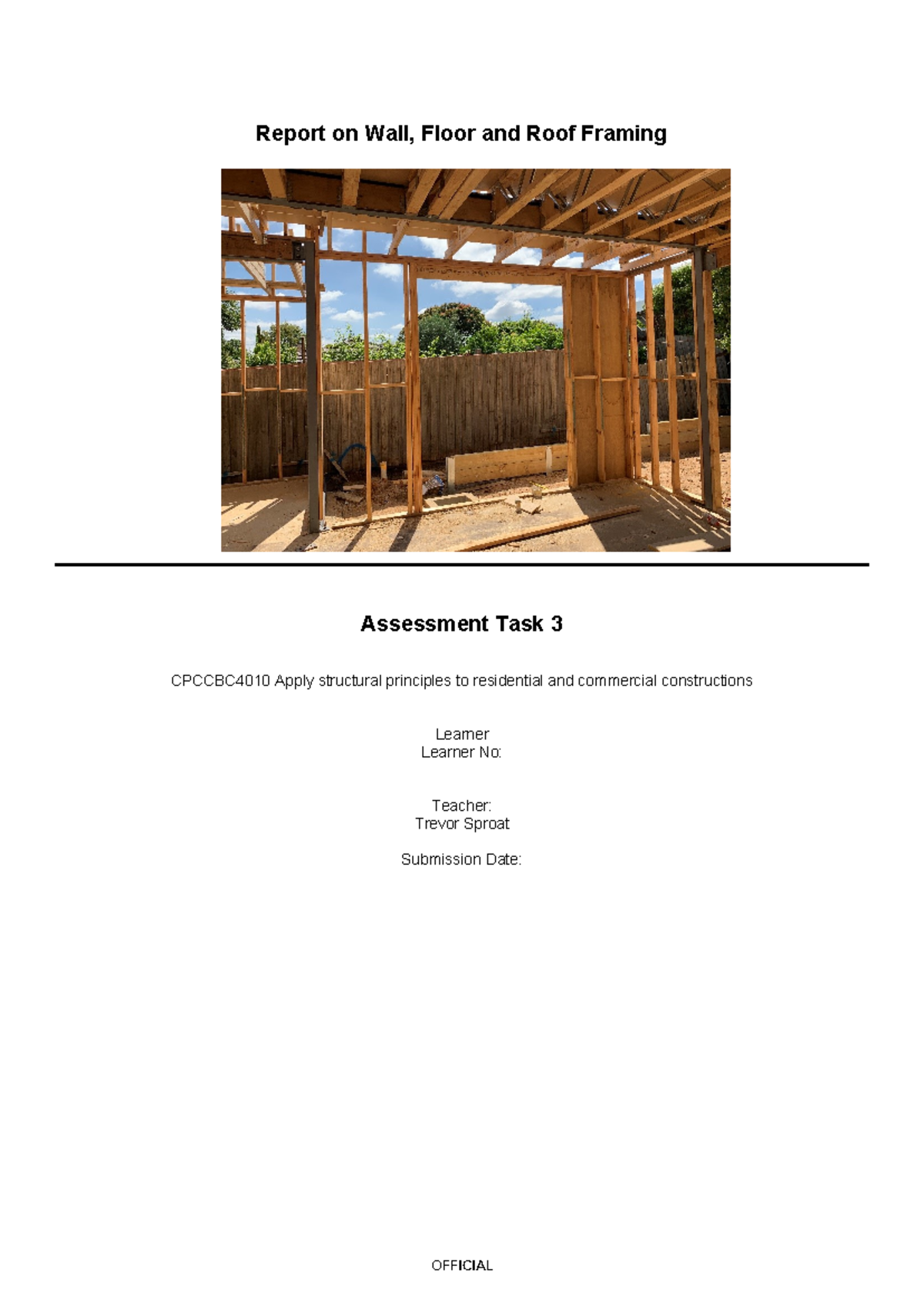 Cpccbc 4010 AT3 Wall, Floor & Roof Framing Assessment Report - Studocu